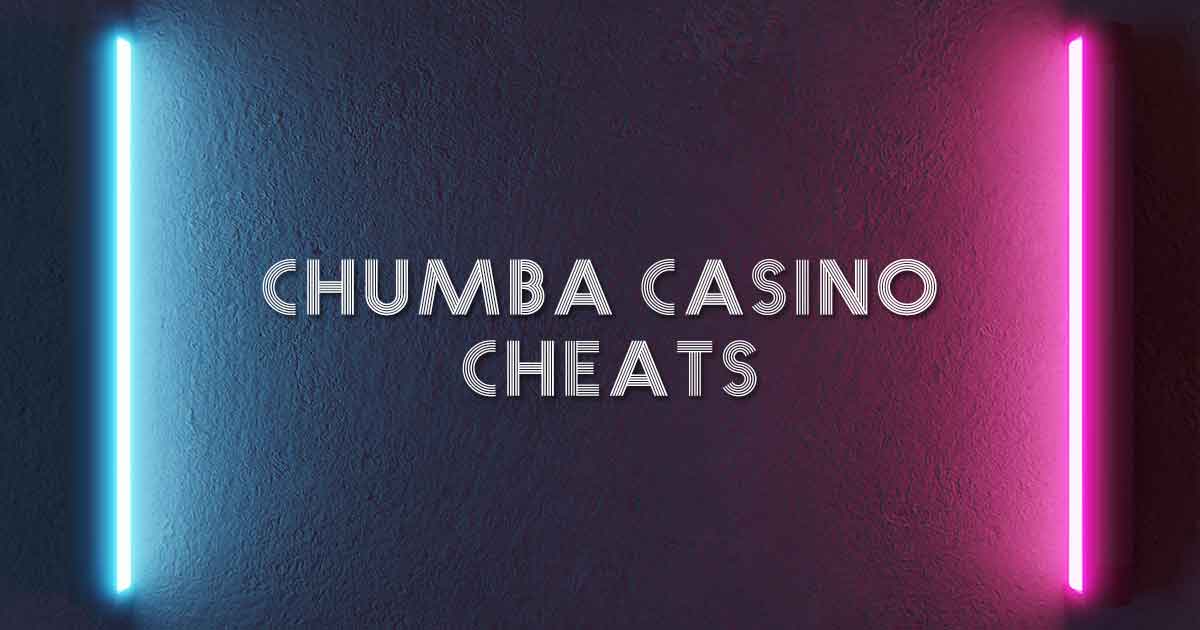 Chumba Casino Cheats