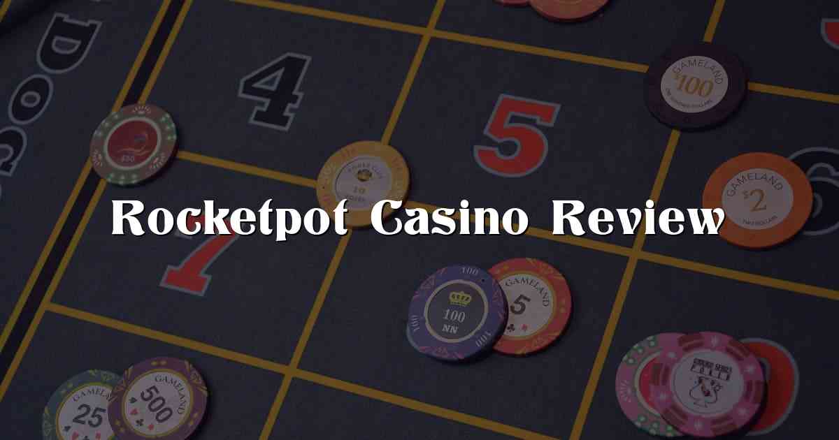 Rocketpot Casino Review