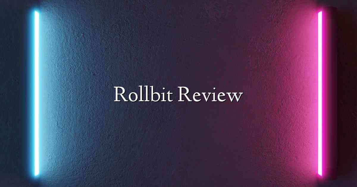 Rollbit Review