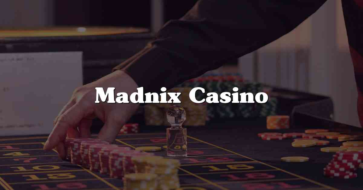 Madnix Casino